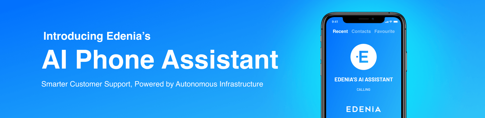Introducing Edenias AI Phone Assistant: Smarter Customer Support