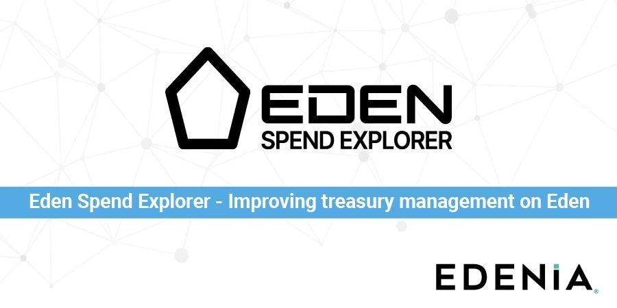 Introducing Eden Spend Explorer - Treasury management on Eden DAO